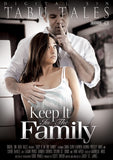 KEEP IT IN THE FAMILY